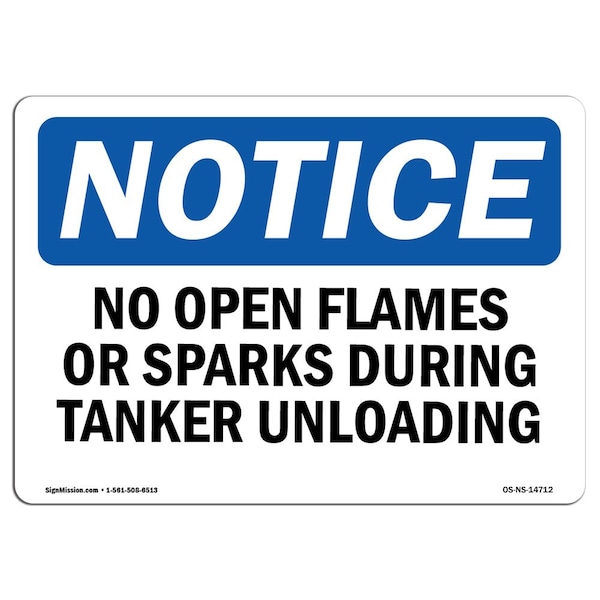 Signmission OSHA, No Open Flames Or Sparks During Tanker Unloading, 10in X 7in Rigid Plastic, NS-P-710-L-14712 OS-NS-P-710-L-14712 - main